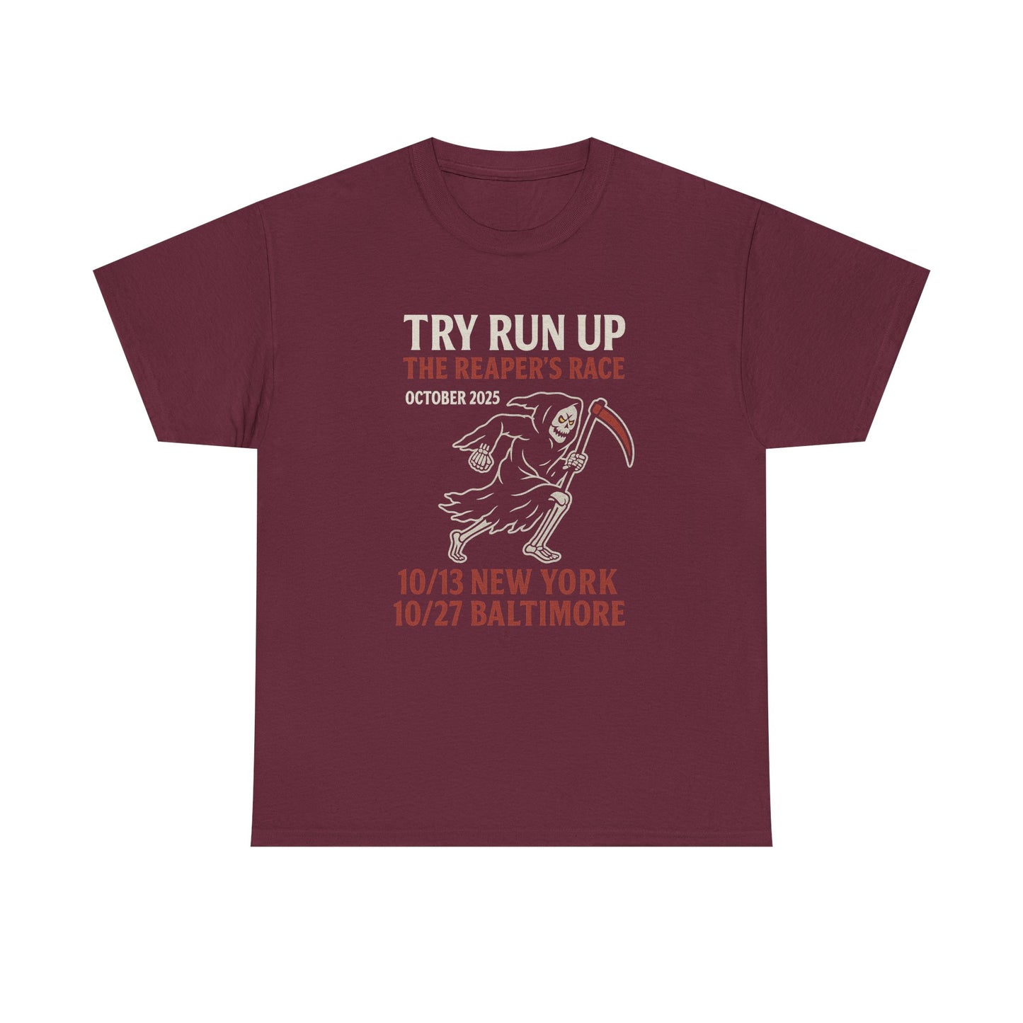 Adult Unisex Heavy Cotton Tee - Try Run Up The Reaper's Race Halloween Shirt