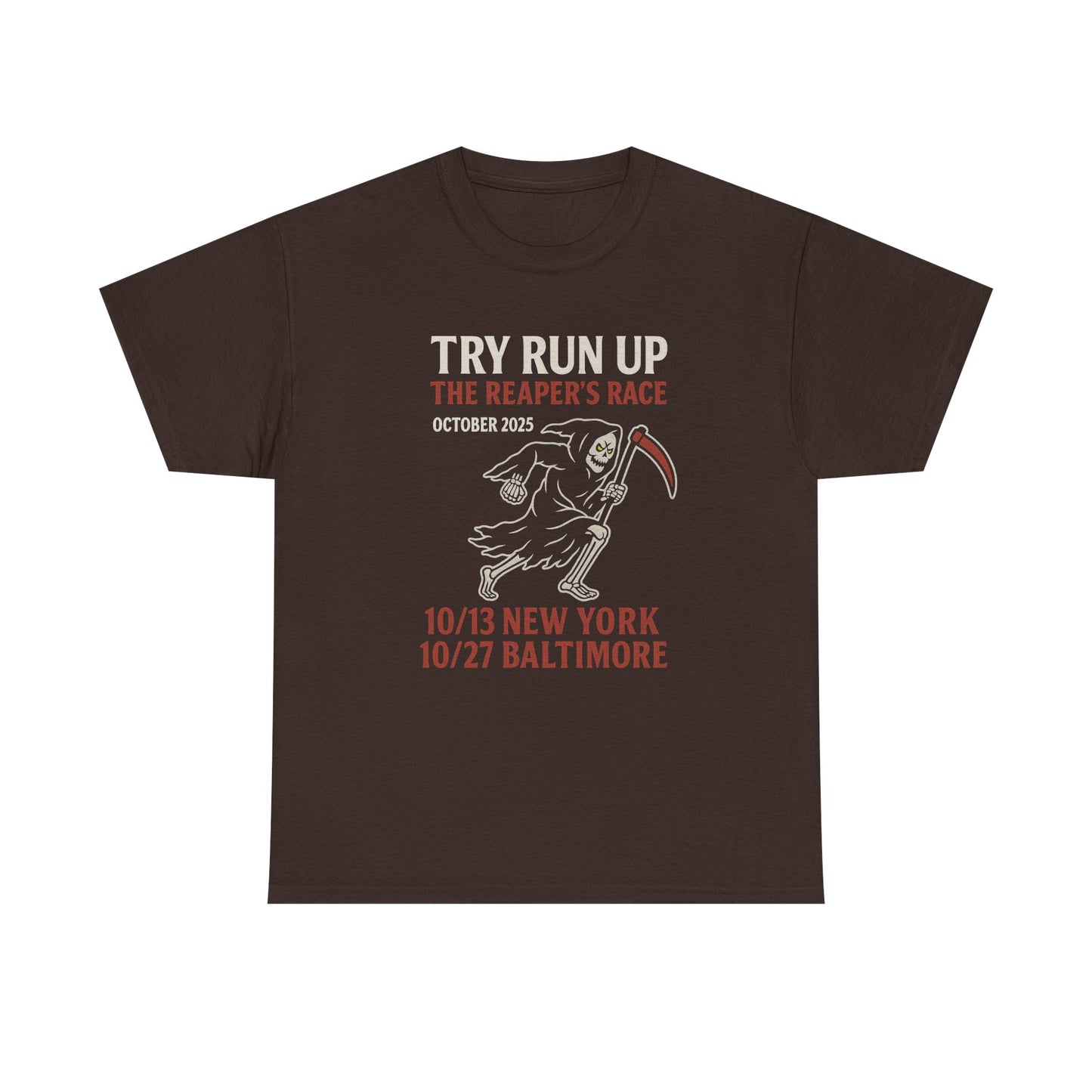Adult Unisex Heavy Cotton Tee - Try Run Up The Reaper's Race Halloween Shirt
