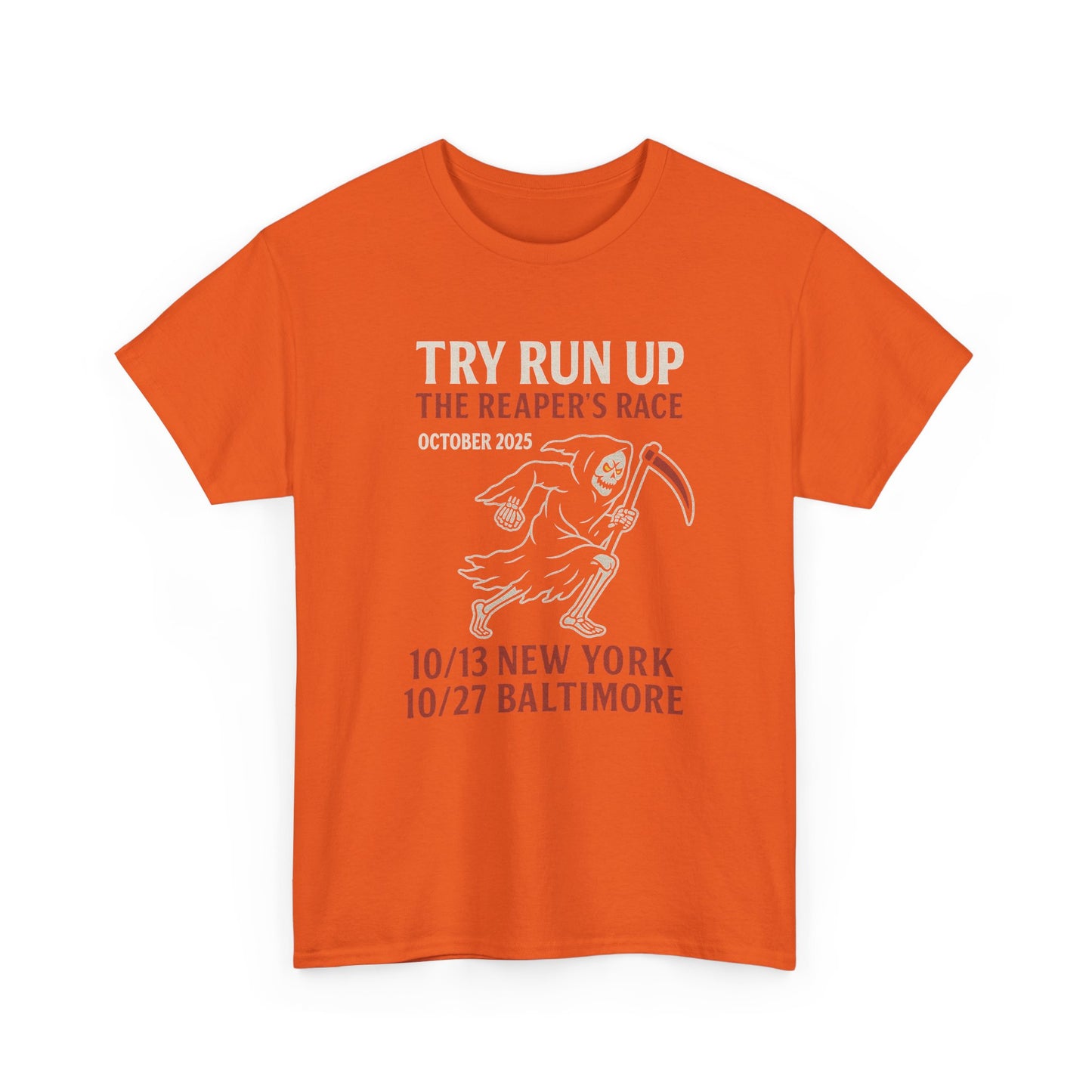 Adult Unisex Heavy Cotton Tee - Try Run Up The Reaper's Race Halloween Shirt
