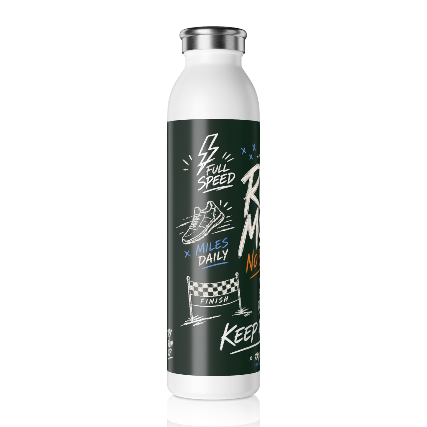Run Mode No Brakes Slim Water Bottle | Running Motivational Design