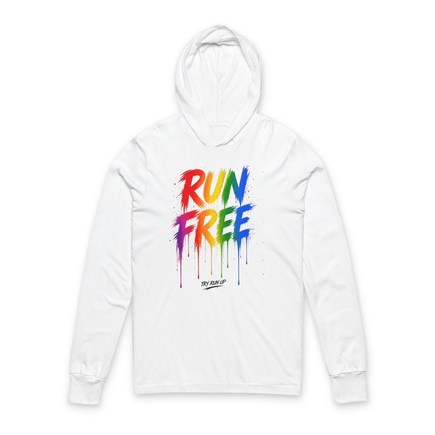 Run Free Hoodie Tee — Rainbow Drip Graphic Long-Sleeve Hooded Shirt