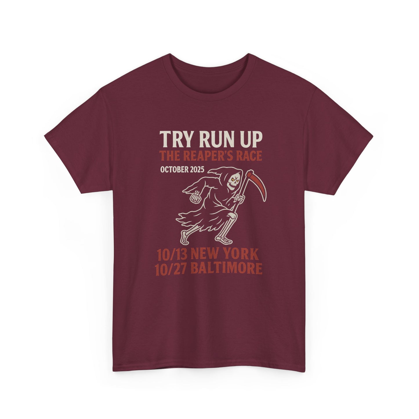 Adult Unisex Heavy Cotton Tee - Try Run Up The Reaper's Race Halloween Shirt