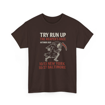 Adult Unisex Heavy Cotton Tee - Try Run Up The Reaper's Race Halloween Shirt