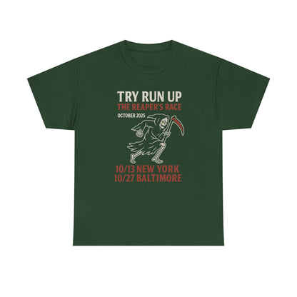Adult Unisex Heavy Cotton Tee - Try Run Up The Reaper's Race Halloween Shirt