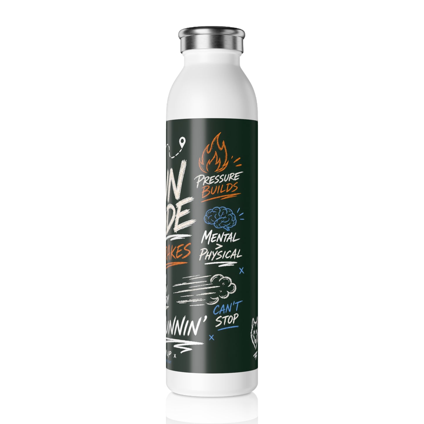 Run Mode No Brakes Slim Water Bottle | Running Motivational Design