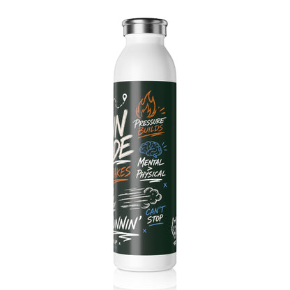 Run Mode No Brakes Slim Water Bottle | Running Motivational Design
