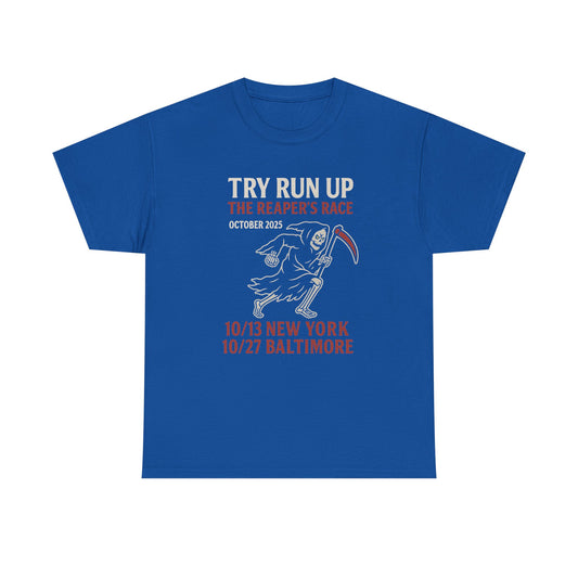 Adult Unisex Heavy Cotton Tee - Try Run Up The Reaper's Race Halloween Shirt