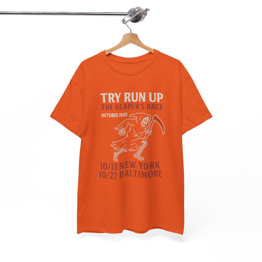 Adult Unisex Heavy Cotton Tee - Try Run Up The Reaper's Race Halloween Shirt