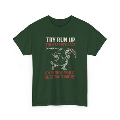 Adult Unisex Heavy Cotton Tee - Try Run Up The Reaper's Race Halloween Shirt