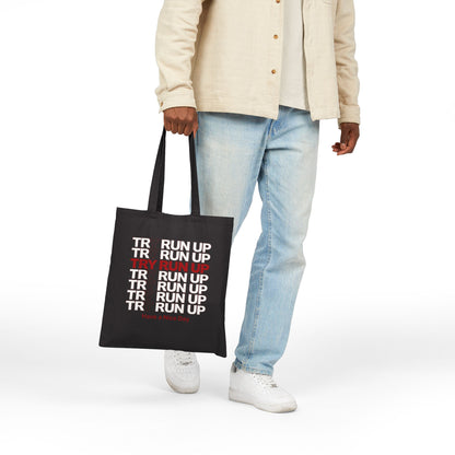 Try Run Up Canvas Tote Bag — “TRY RUN UP / Have a Nice Day” Reusable Shopping Bag
